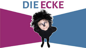 Die Ecke Die Ecke